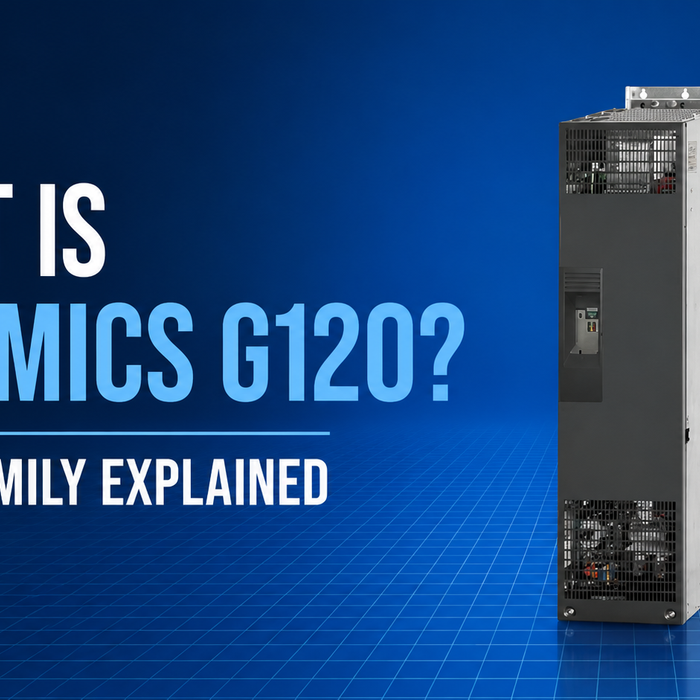 What Is SINAMICS G120? Drive Family Explained